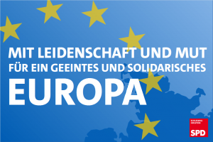Mit Leidenschaft und Mut für ein geeintes und solidarisches Europa